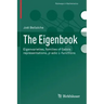 The Eigenbook: Eigenvarieties, Families of Galois Representations, P-Adic L-Functions