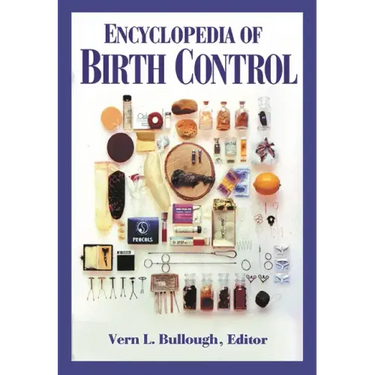 Encyclopedia of Birth Control