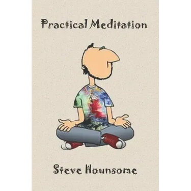 Practical Meditation