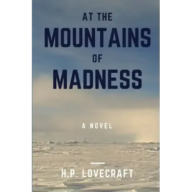 At the Mountains of Madness