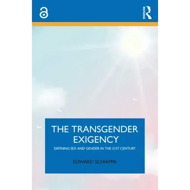 The Transgender Exigency: Defining Sex and Gender in the 21st Century