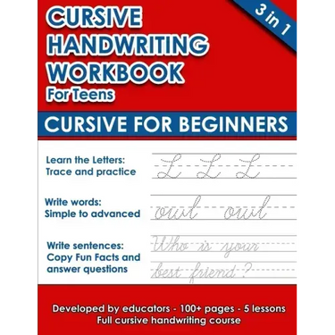 Cursive Handwriting Workbook For Teens: Cursive for Beginners (112 pages of exercises with letters, words and sentences. Tracing Letters A-Z/a-z inclu