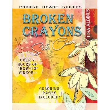 Broken Crayons Still Color