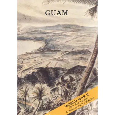 Guam: Operations of the 77th Division (21 July - 10 August 1944)