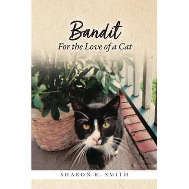 Bandit: For the Love of a Cat