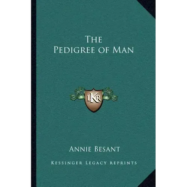 The Pedigree of Man