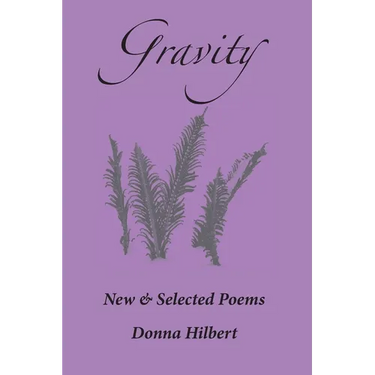 Gravity: New & Selected Poems