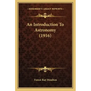 An Introduction to Astronomy (1916)