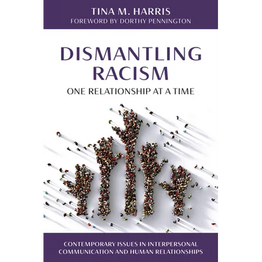 Dismantling Racism, One Relationship at a Time