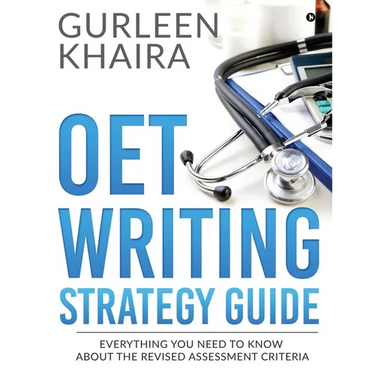 OET Writing Strategy Guide: Everything You Need to Know About the Revised Assessment Criteria