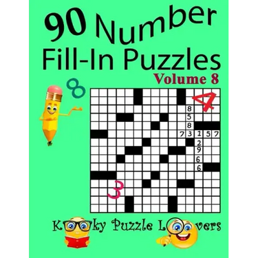 Number Fill-In Puzzles, Volume 8, 90 Puzzles