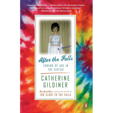 After the Falls: Coming of Age in the Sixties