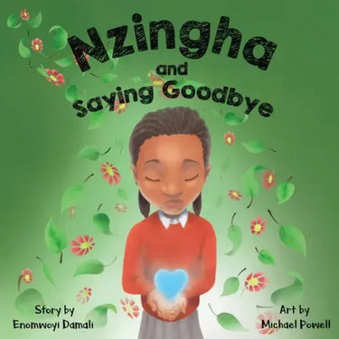 Nzingha and Saying Goodbye