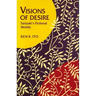 Visions of Desire: Tanizaki's Fictional Worlds