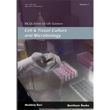 MCQs Series for Life Sciences: Cell and Tissue Culture and Microbiology