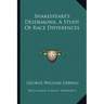 Shakespeare's Desdemona, a Study of Race Differences