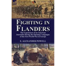 Fighting in Flanders: The Experiences of an American Journalist During the Opening Campaigns of the First World War in Europe