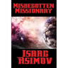 Misbegotten Missionary