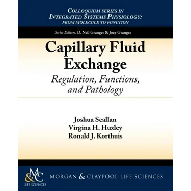 Capillary Fluid Exchange: Regulation, Functions, and Pathology
