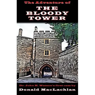 The Adventure of the Bloody Tower