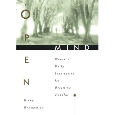 Open Mind: Women's Daily Inspiration for Becoming Mindful