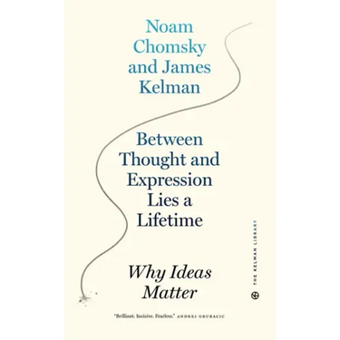 Between Thought and Expression Lies a Lifetime: Why Ideas Matter