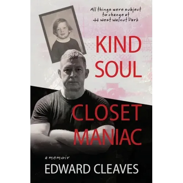Kind Soul Closet Maniac