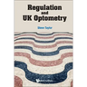 Regulation and UK Optometry