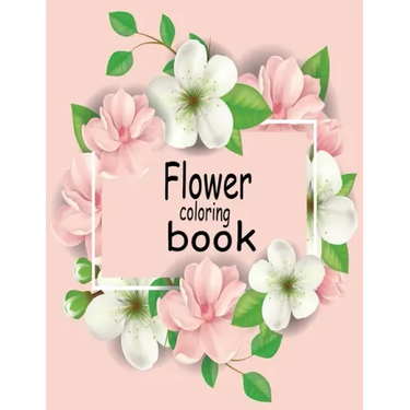 Flower coloring book: This coloring book is helpful for adults to relieve their mental stress .