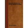 Elements Of Interior Design And Decoration