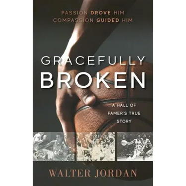 Gracefully Broken: A Hall of Famer's True Story