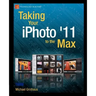 Taking Your iPhoto '11 to the Max
