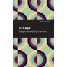 Essays: Ralph Waldo Emerson