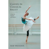 Classes in Classical Ballet