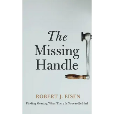 The Missing Handle: Finding Meaning When There Is None to Be Had