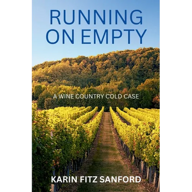 Running on Empty: A Wine Country Cold Case