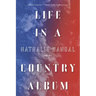 Life in a Country Album: Poems