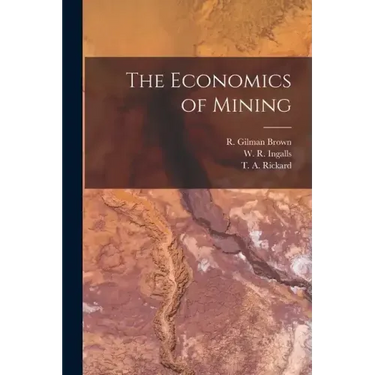 The Economics of Mining