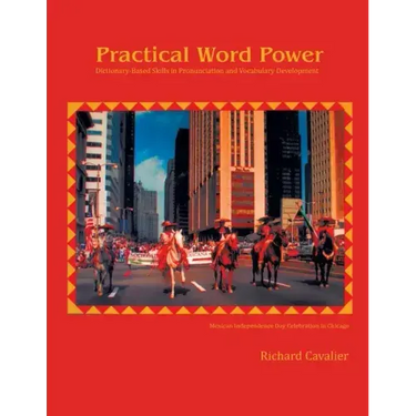 Practical Word Power: Dictionary-Based Skills in Pronunciation and Vocabulary Development