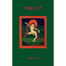 This is it: revealing the great completion