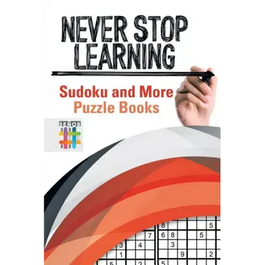 Never Stop Learning Sudoku and More Puzzle Books