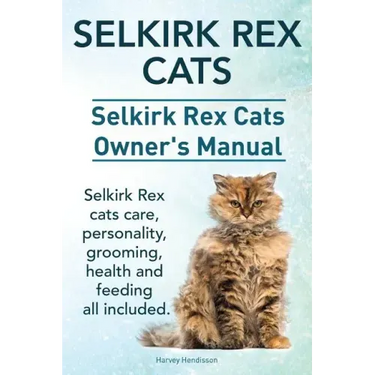 Selkirk Rex Cats. Selkirk Rex Cats Ownerss Manual. Selkirk Rex cats care, personality, grooming, health and feeding all included.