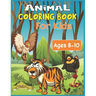 Animal Coloring Book For Kids Ages 8-10: 35 cute animal designs to color - Stress Relieving Patterns