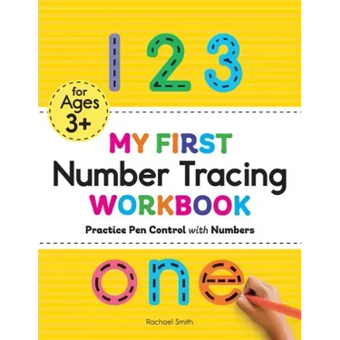 My First Number Tracing Workbook: Practice Pen Control with Numbers