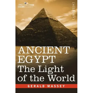 Ancient Egypt: The Light of the World