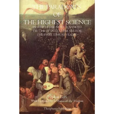 The Paradoxes of the Highest Science