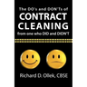 The DO's and DON'Ts of Contract Cleaning From One Who DID and DIDN'T