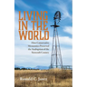 Living in the World: How Conservative Mennonites Preserved the Anabaptism of the Sixteenth Century