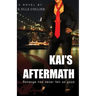 Kai's Aftermath