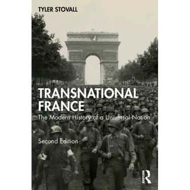 Transnational France: The Modern History of a Universal Nation